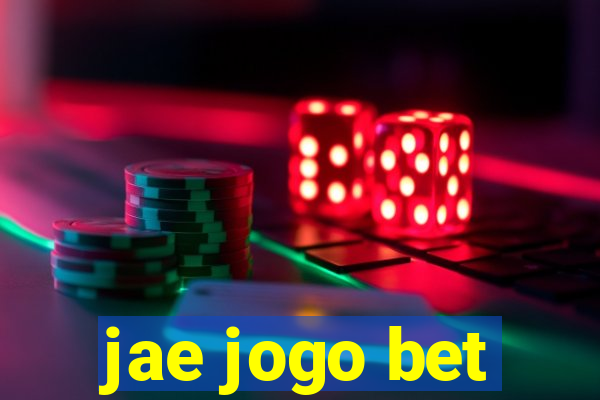 jae jogo bet